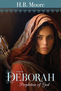 Deborah: Prophetess of God Volume 4
