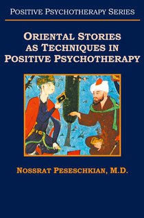 Oriental Stories as Techniques in Positive Psychotherapy