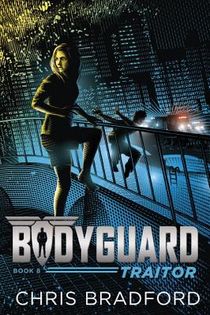 Bodyguard: Traitor (Book 8) voorzijde