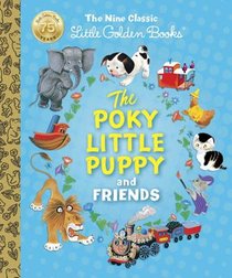 The Poky Little Puppy and Friends: The Nine Classic Little Golden Books voorzijde