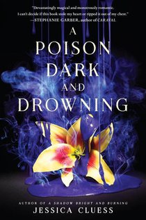 A Poison Dark and Drowning (Kingdom on Fire, Book Two)