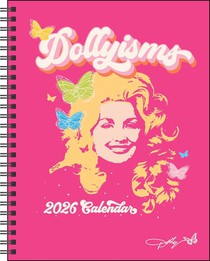 Dollyisms: Dolly Parton's 12-Month 2026 Softcover Monthly/Weekly Planner Calendar