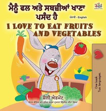 I Love to Eat Fruits and Vegetables (Punjabi English Bilingual Book - India)