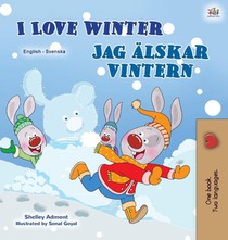 I Love Winter (English Swedish Bilingual Children's Book)