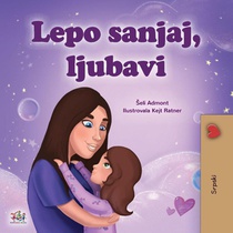 Sweet Dreams, My Love (Serbian Children's Book - Latin Alphabet)