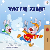 I Love Winter (Serbian Children's Book - Latin Alphabet)