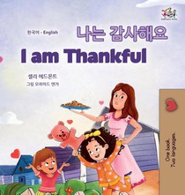 I am Thankful (Korean English Bilingual Children's Book)