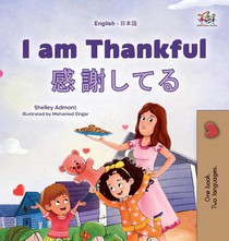 I am Thankful (English Japanese Bilingual Children's Book)