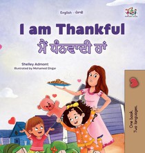 I am Thankful (English Punjabi Gurmukhi Bilingual Children's Book)
