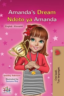 Amanda's Dream (English Swahili Bilingual Book for Children)