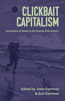 Clickbait Capitalism
