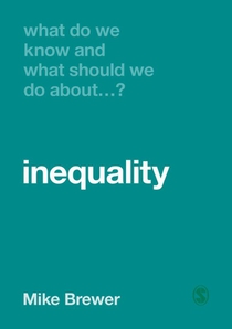 What Do We Know and What Should We Do About Inequality? voorzijde