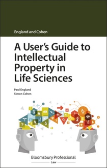 A User's Guide to Intellectual Property in Life Sciences voorzijde