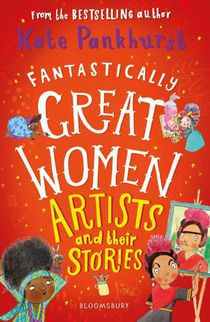 Fantastically Great Women Artists and Their Stories voorzijde