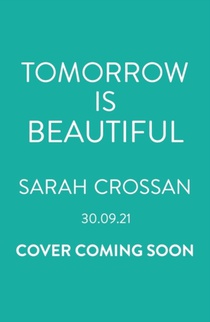 Tomorrow Is Beautiful