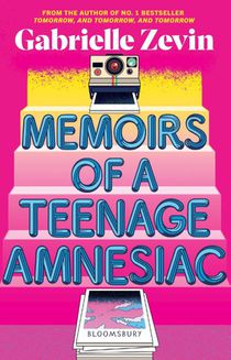 Memoirs of a Teenage Amnesiac