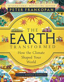 The Earth Transformed - Illustrated Edition