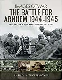 The Battle for Arnhem 1944-1945 voorzijde