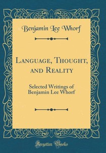 Language, Thought, and Reality