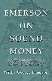 Emerson on Sound Money