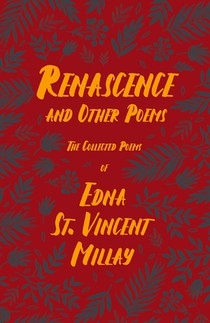 Renascence and Other Poems