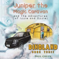 Juniper the Magic Caravan and the Adventures of Izzie and Ozzie: Dinoland