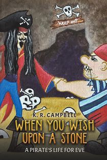 When You Wish Upon a Stone: A Pirate's Life for Eve