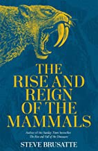 The Rise and Reign of the Mammals voorzijde