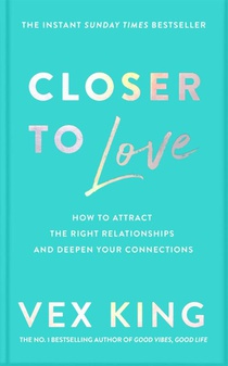 Closer to Love