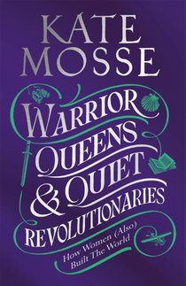 Warrior Queens & Quiet Revolutionaries voorzijde