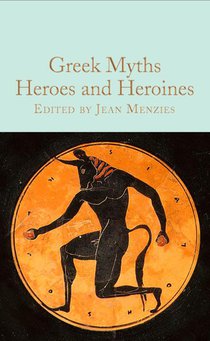 Greek Myths: Heroes and Heroines voorzijde