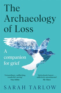 The Archaeology of Loss voorzijde