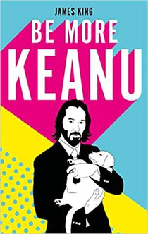 Be More Keanu voorzijde