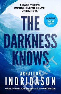 The Darkness Knows