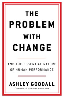 The Problem With Change