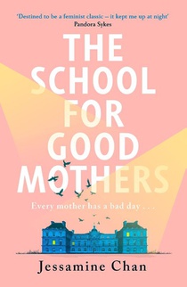 The School for Good Mothers voorzijde