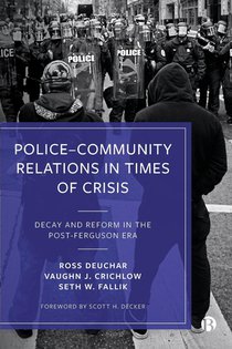 Police–Community Relations in Times of Crisis