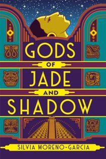 Gods of Jade and Shadow voorzijde