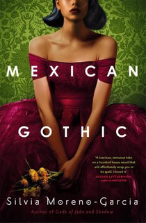 Mexican Gothic voorzijde