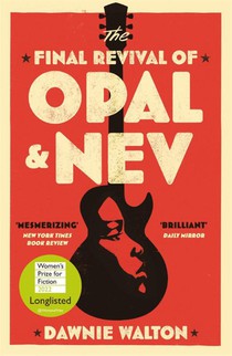 The Final Revival of Opal & Nev