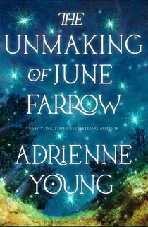 The Unmaking of June Farrow