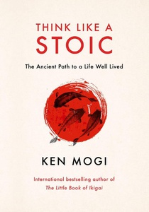 Think Like a Stoic
