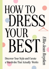 How to Dress Your Best voorzijde