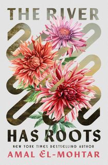 The River Has Roots