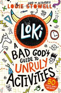 Loki: A Bad God's Guide to Unruly Activities