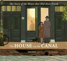 The House on the Canal: The Story of the House that Hid Anne Frank voorzijde