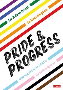 Pride and Progress: Making Schools LGBT+ Inclusive Spaces