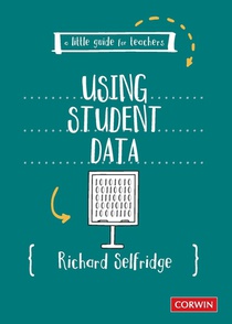 A Little Guide for Teachers: Using Student Data