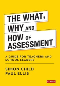 The What, Why and How of Assessment