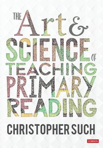 The Art and Science of Teaching Primary Reading voorzijde